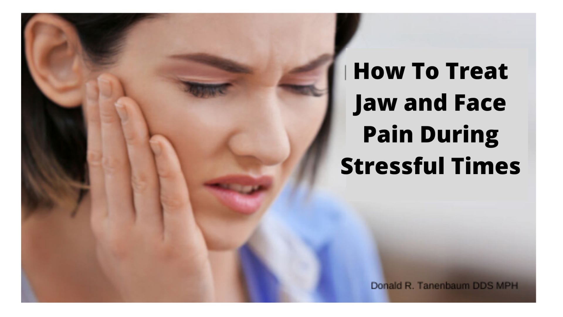 https://eqv9a2yvezt.exactdn.com/wp-content/uploads/2020/03/How-To-Treat-Jaw-and-Face-Pain-During-Stressful-Times.png
